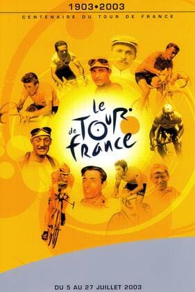 Werbeplakat 100 Jahre Tour de France: 1903 bis 2003 Radsport Herren Tour de France 2003, Straßenradsport, Rad, Straße, Vdig Einzelbild