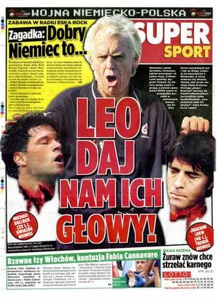 NUR ALS AUSRISS VERWENDEN: Die Boulevardzeitung Super Express erwartet von Nationaltrainer Leo Beenhakker (Polen) bei der EURO 2008 die Köpfe von Michael Ballack und Bundestrainer Joachim Löw (beide Deutschland) -  (EN20080943) Fußball EM Herren Vorschau EURO 2008, Nationalmannschaft, Gruppe B, Vdig Einzelbild o0 Boulevard Boulevardpresse Fußball EM Herren Vorschau EURO 2008, Nationalmannschaft, Gruppe B, Vdig Einzelbild o0 Boulevard Boulevardpresse