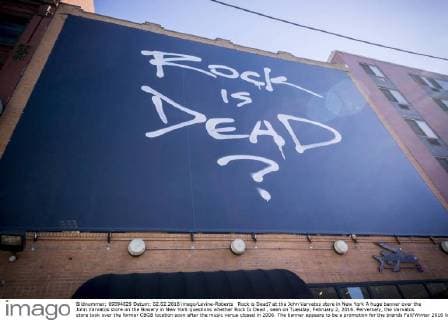 Rock is Dead? at the John Varvatos store in New York A huge banner over the John Varvatos store on the Bowery in New York questions whether Rock Is Dead , seen on Tuesday, February 2, 2016. Perversely, the Varvatos store took over the former CBGB location soon after the music venue closed in 2006. The banner appears to be a promotion for the brands Fall Winter 2016 line for Men s Fashion Week. (  RichardxB.xLevine