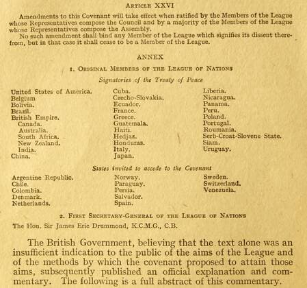 The Covenant of the League of Nations was the charter of the League of Nations. 1919 WHA  !ACHTUNG AUFNAHMEDATUM GESCHÄTZT! Copyright: WHA UnitedArchivesWHA_043_0876