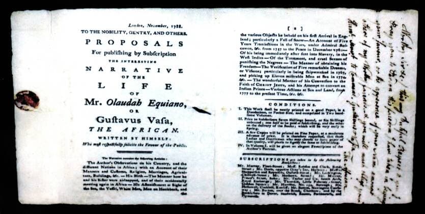 advert for the autobiography of Olaudah Equiano (c. 1745 – 31 March 1797) 1 also known as Gustavus Vassa, prominent African involved in the British movement for the abolition of the slave trade. He was enslaved as a child in his home town of Essaka in what is now south eastern Nigeria, shipped to the West Indies, moved to England, and successfully purchased his freedom. His autobiography, The Interesting Narrative of the Life of Olaudah Equiano, depicts the horrors of slavery and influenced the enactment of the Slave Trade Act of 1807. WHA  !ACHTUNG AUFNAHMEDATUM GESCHÄTZT! Copyright: WHA UnitedArchivesWHA_044_0471