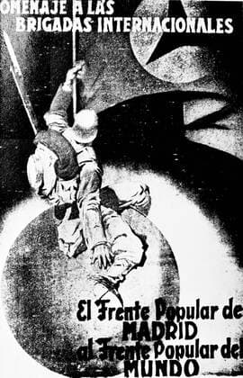 Spanish Civil War 1937. poster paying homage to the International brigades WHA  !ACHTUNG AUFNAHMEDATUM GESCHÄTZT! Copyright: WHA UnitedArchivesWHA_064_0952
