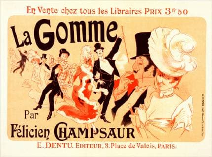 Poster for la Gomme. novel by by Felicien Champsaur 1858 1934, Cheret, Jules (1836-1932), French painter and lithographer who became a master of Belle Epoque poster art. He has been called the father of the modern poster.  Copyright: LisztxCollection LCP_160728_1441