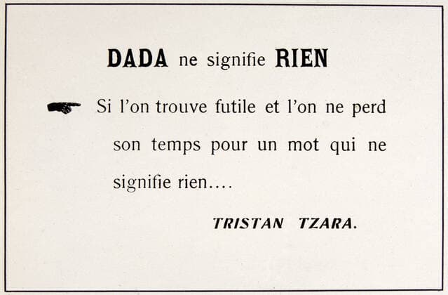 TRACT DADAISTE Tract Dada does not mean anything by Tristan TZARA 1896 1963 around 1920 20th century, 20th century, 20th century, 20th century Credit JEAN VIGNE KHARBINE TAPABOR  KH126227