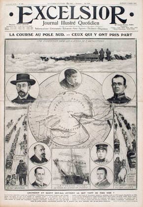 POLE SUD La course au pole sud, ceux qui y ont pris part. Roald ADMUNDSEN (1872-1928) et SCOTT (1868-1912) ont-ils atteind le but tant de fois vise. Une de l Excelsior du 9 03 1912. Credit : Coll. Dixmier KHARBINE-TAPABOR. *** SOUTH POLE The race to the south pole, those who took part in it Roald ADMUNDSEN 1872 1928 and SCOTT 1868 1912 have they reached the goal so many times aims One of the Excelsior of 9 03 1912 Credit Coll Dixmier KHARBINE TAPABOR  KH87637