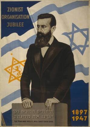 1947 poster showing Theodor Herzl with the flags of Israel and the Zionist Congress. The poster celebrates the Zionist Organization Jubilee and includes a slogan, The Jews who will it, will have their state. - (BSLOC_2014_15_201) For usage credit please use; PUBLICATIONXNOTxINxCANxCHNxFRAxITAxJPNxNORxPOLxRUSxESPxUKxUSA Copyright: xCourtesyxEverettxCollectionx HISL038 EC760
