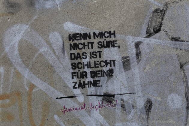 Dont call me sweetie, its bad for your teeth Feminist Fight Club Graffiti in Potsdam, 6 April 2020 Feminist Fight Club