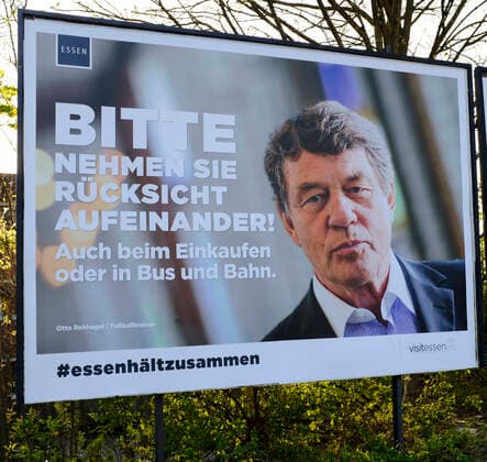 CORONA PANDEMIE,CORONAVIRUS,COVID 19,Ex football coach Otto Rehagel on a poster with the note,PLEASE TAKE A REVIEW OF OTHERS ,photographed on 13 04 2020 in the city of Essen in the Ruhr area in the federal state of North Rhine-Westphalia NRW Â
