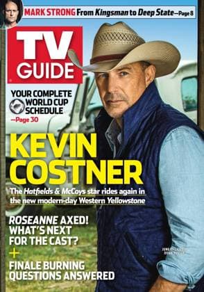 YELLOWSTONE, Kevin Costner, TV GUIDE cover, June 11-24, 2018. ph: Jim Wright. TV Guide courtesy Everett Collection Ref:TVGC006 H5474 PUBLICATIONXNOTxINxCANxCHNxFRAxITAxJPNxNORxPOLxRUSxESPxUKxUSA Copyright: xx TVGC006 H5474