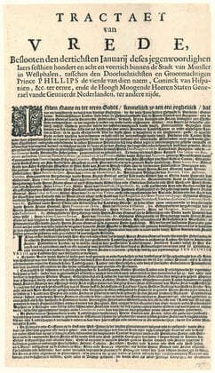 Treatment of the Munster peace (first sheet), 1648; Tractaet van Peace, the Derenichsten said January deses and eight and eight and susticity in the city of Munster in Westpwen, between the sleeping and grandmiths Prince Phillips the fourth of that Naam, Coninck of Hispannien, & c. Terue, Ande de Hoogh Morning Lord States Generael Vande De Meunde Nederlanden, to another side. The Treatment of the Munster Peace in 1648; The first leaf with Articles 1-5. Text in one column in Dutch. Copyright: xpiemagsx rmxl210521-22147 !ACHTUNG AUFNAHMEDATUM GESCHÄTZT!