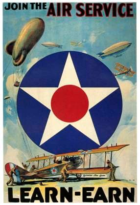 WORLD WAR I: AIR SERVICE. Join the Air Service, Learn-Earn. U.S. Army Air Service recruiting poster, 1918.  Copyright: xGRANGERx xGRANGERx 0007262