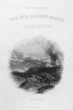 CRIMEAN WAR: SEVASTOPOL. The fall of Sevastopol to the British and French armies during the Crimean War. Title page for The History of the War Against Russia, published in England, 1857.  Copyright: xGRANGERx xGRANGERx 0095427