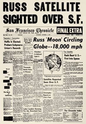 SPUTNIK I, 1957. Russ Satellite Sighted Over S.F. Front page of the San Francisco Chronicle reporting on Sputnik I, the first human-made object to orbit the Earth. Newspaper page, 5 October 1957.  Copyright: xGRANGERx xGRANGERx 0131591