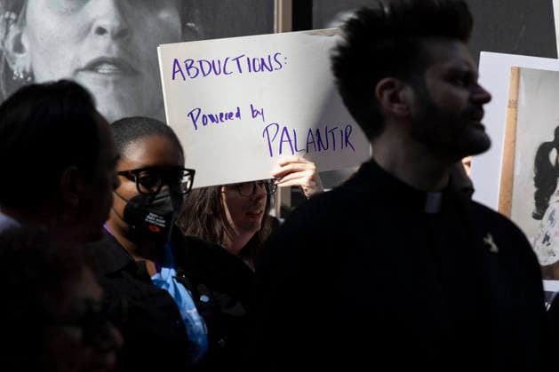 June 3, 2026, New York, New York, USA: A protester holds a sign that reads ABDUCTIONS Powered by PALANTIR. During Palantir TechnologiesÃ¢â‚¬â ¢ Annual Meeting of Stockholders immigration advocates, family members of those deported and detained, faith leaders, union members and allies rally outside the tech company s office in Manhattan s Chelsea neighborhood denouncing PalantirÃ¢â‚¬â ¢s partnership with U.S. Immigration and Customs Enforcement (ICE) and the US Department of Defense and its role providing software aiding President Trump s mass deportation agenda. Attendees stand in support of the Congregation of the Sisters of St. Joseph of Peace who put forth Shareholder Proposal 5 during the Annual General Meeting, calling on Palantir to - ZUMAr174 20260603_znp_r174_005 Copyright: xGinaxMxRandazzox