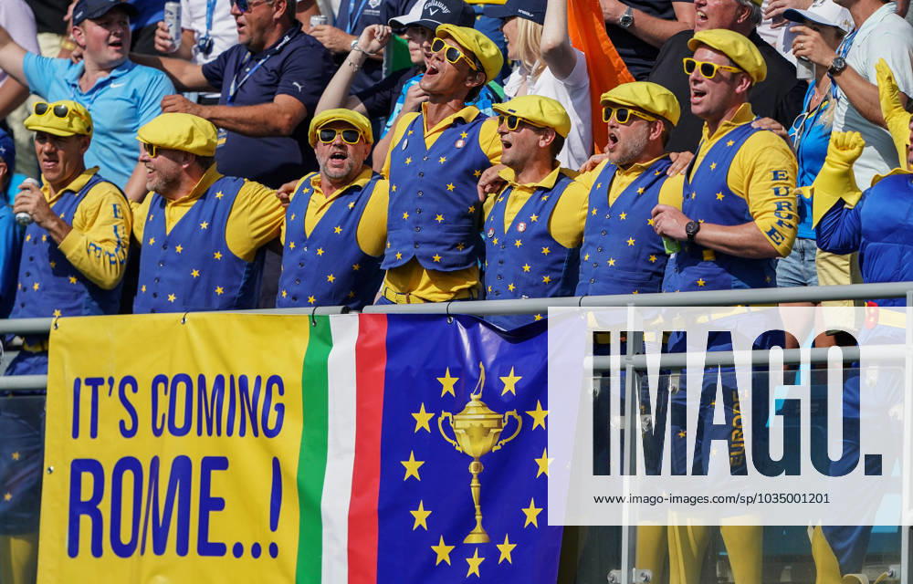 2023 Ryder Cup, Marco Simone Golf and Country Club, Rome, Italy 1 10 2023 Europe fans Europe fans 1 10 2023