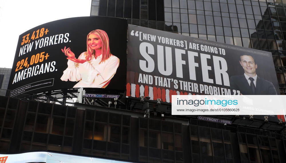 A view of The Lincoln Project, the coalition of anti-Trump Republicans working against his reelection, billboards of Ivanka Trump and Jared Kushner, seen Times Square. The billboards attack the administration s coronavirus response. Lawyers representing the couple have threatened to sue The Lincoln Project. New York USA - ZUMAk03_ 20201025_zaf_k03_001