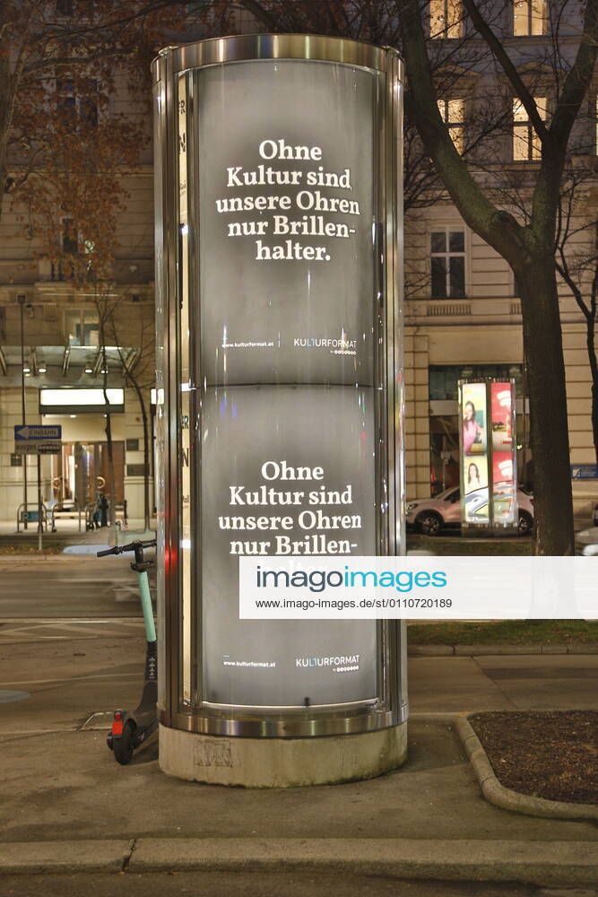 Covid 19 VIENNA 3 hard lockdown Vienna, 22 01 2021 advertising pillar on the Ring with the inscription Without culture our ears are just spectacle holders Vienna Austria AVN101002439115