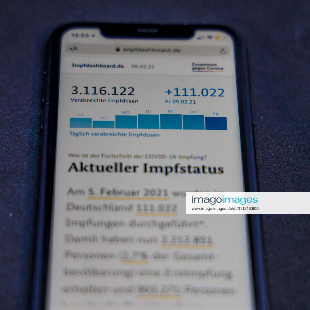 Vaccination dashboard of the Federal Ministry of Health Current vaccination status DEU, Germany, Berlin, 06 02 2021 Impfdashboard de Stand 06 Februar 2021, 10 15 Uhr, angezeigt auf einem iPhone Fortschritt der COVIDâ â 19â â vaccination.