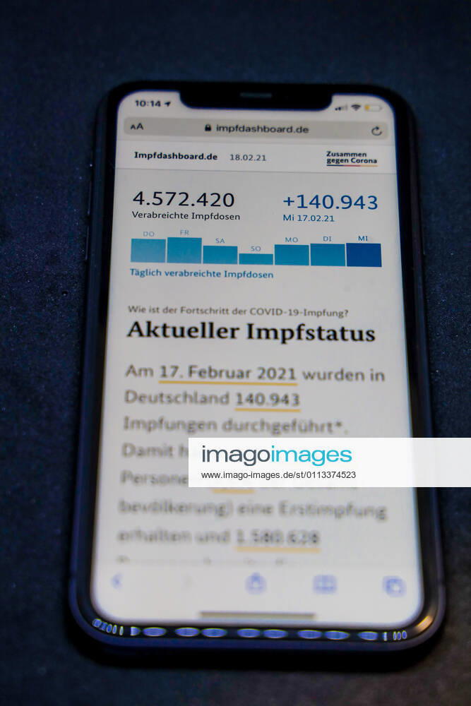Vaccination dashboard of the Federal Ministry of Health Current vaccination status DEU, Germany, Berlin, 18 02 2021 Impfdashboard de As of 18 February 2021, 09 45 h, displayed on an iPhone Progress of COVIDâ â 19â â vaccination.