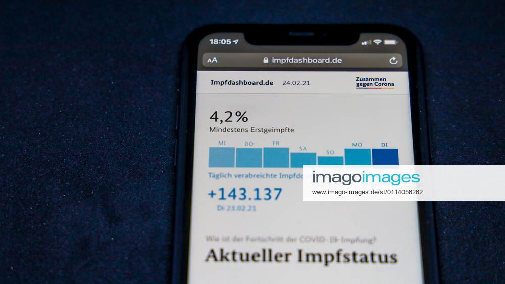 Vaccination dashboard of the Federal Ministry of Health Current vaccination status DEU, Germany, Berlin, 24 02 2021 Impfdashboard de Status 24 February 2021, 09 30 clock, displayed on an iPhone progress of COVIDâ â 19â â vaccination.