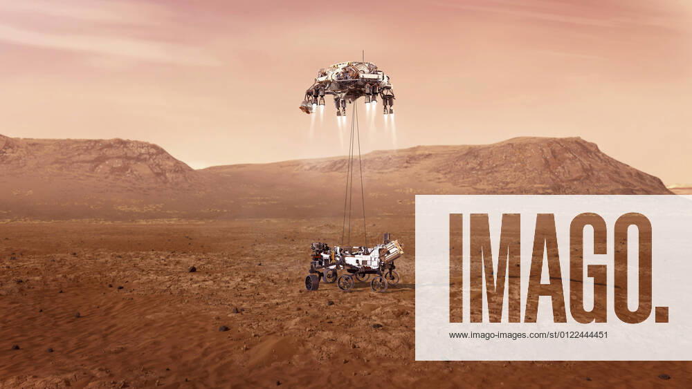 IMAGO Creative: 2022 Aussichten Artist s concept of the Perseverance rover landing safely on Mars. As soon as the rover senses that its wheels have touched the ground, it cuts the cables connecting it to the descent stage. This frees the descent stage to fly off to make its own uncontrolled landing on the surface, a safe distance away from Perseverance.