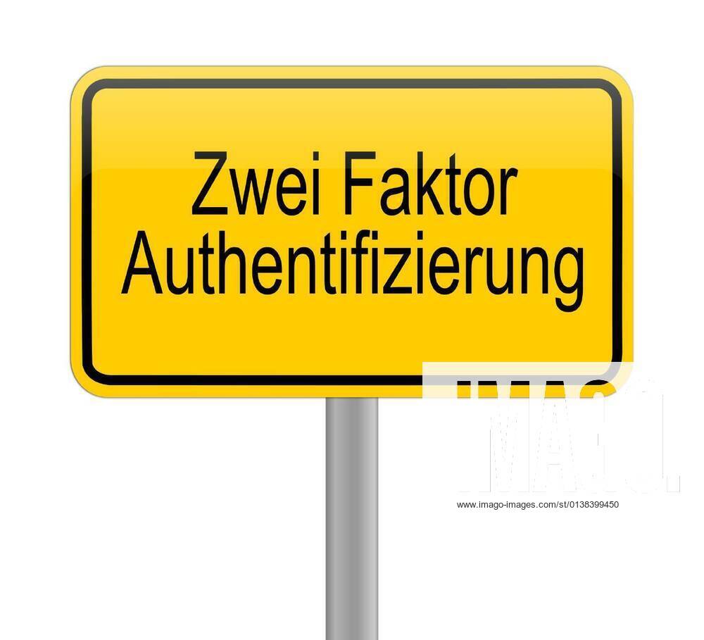 Yellow two Factor Authentication Sign - in german illustration, 13.10.2020,