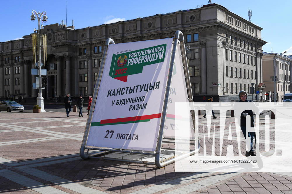Belarus Constitutional Referendum 8127113 26.02.2022 Banners with the information about the voting in a referendum on amendments to the Belorussian constitution are pictured in Minsk, Belarus. Early voting takes place from February 22 to 26. The main voting day for the referendum is the 27th of February. Alexandr Kryazhev Sputnik Minsk Belarus