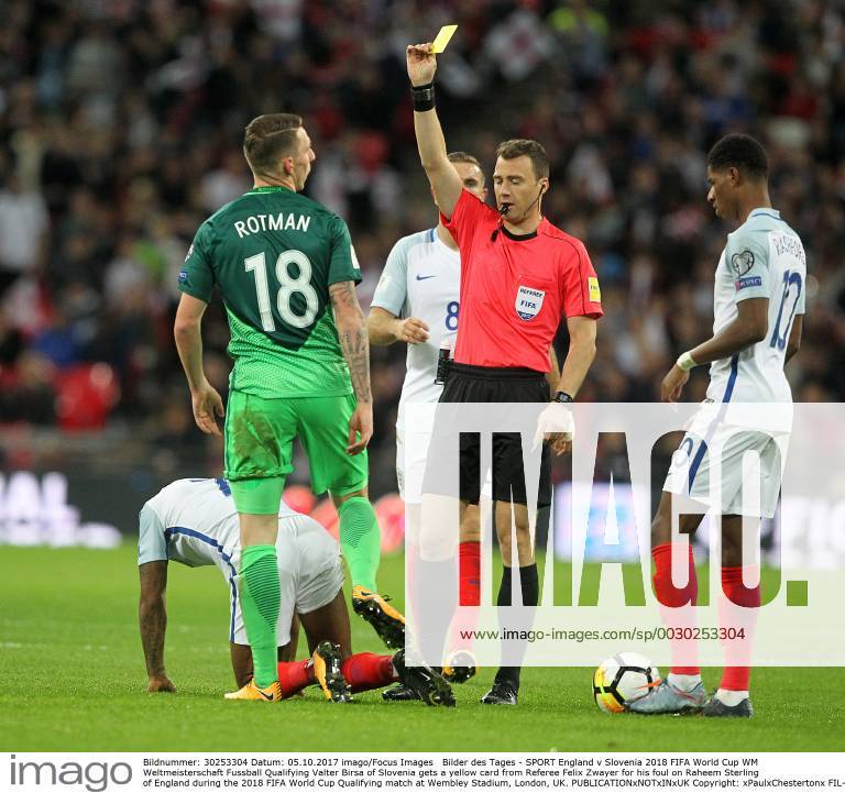 - SPORT England v Slovenia 2018 FIFA World Cup WM Weltmeisterschaft Fussball Qualifying Valter Birsa of Slovenia gets a yellow card from Referee Felix Zwayer for his foul on Raheem Sterling of England during the 2018 FIFA World Cup Qualifying match at Wembley Stadium, London, UK. Content Not Available For UK Newspapers