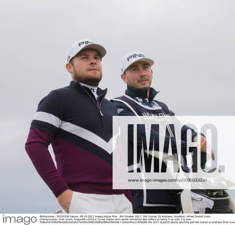 8th October 2017, Old Course, St Andrews, Scotland; Alfred Dunhill Links Championship, final round; England& x2019;s Tyrrell Hatton and caddie Johnathon Bell reflect on being 3 up with 3 to play ActionPlus11939298