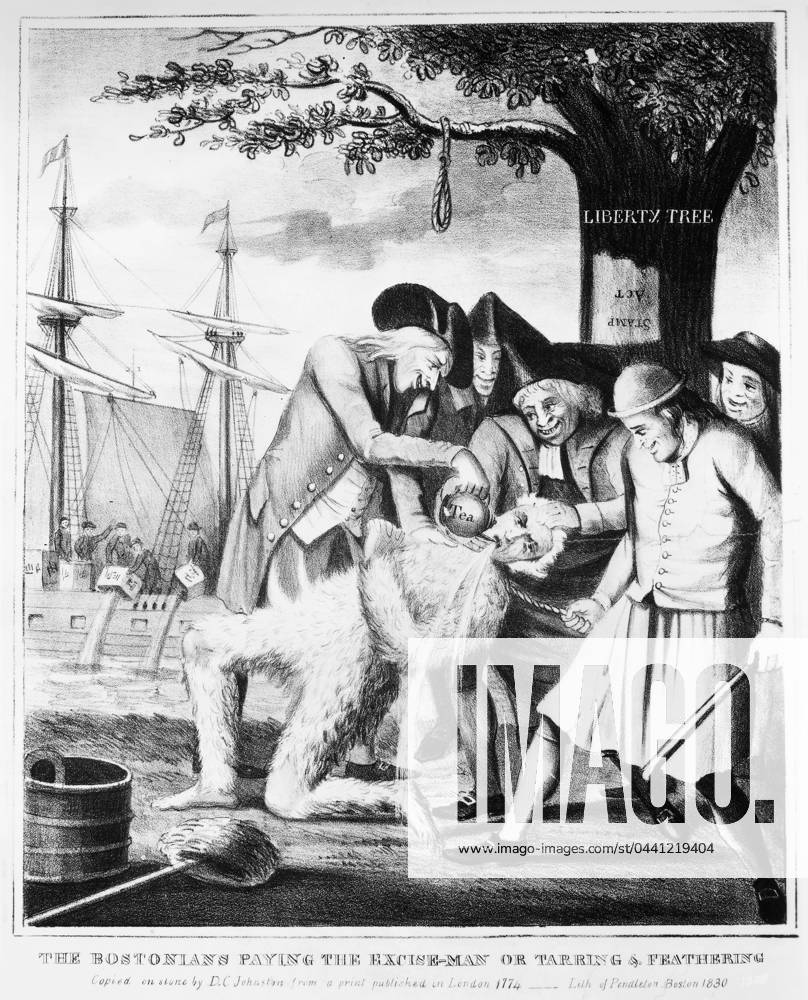 BOSTON TEA PARTY, 1773. The Bostonians Paying the Excise Man, or Tarring & Feathering. American edition of an English mezzotint satire, 1774, on the treatment given to John Malcom, an unpopular Commissioner of Customs at Boston, Massachusetts.