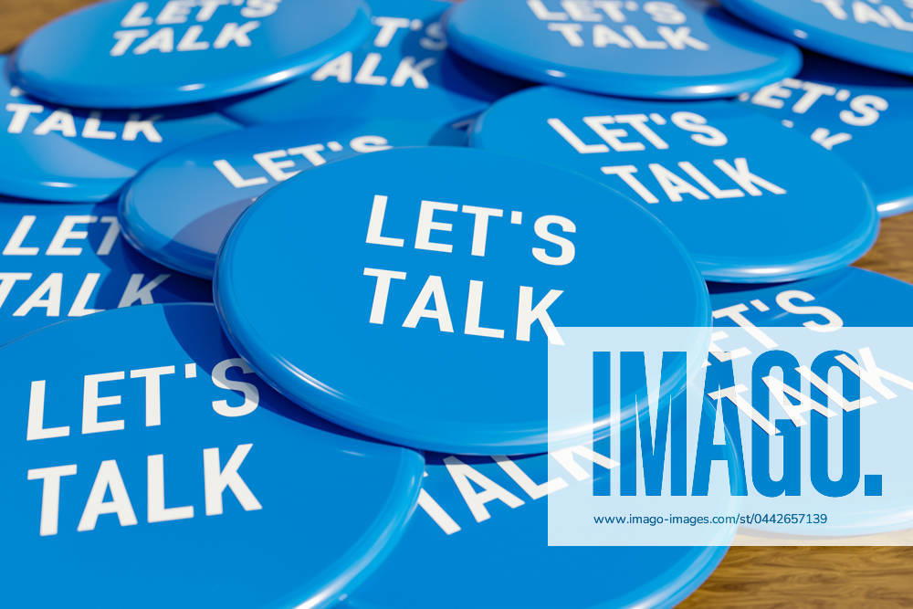Let s talk. Let s talk. Blau badges laying on the table with the message let s talk . Communication, discussion, speech, talking.3D illustration badge007s021_lets_talk