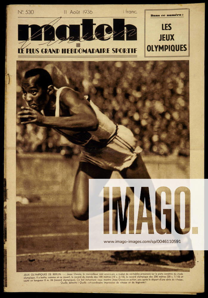 OLYMPIC GAMES 1936 American runner Jesse OWENS 1913 1980 on the cover of Match l Intran of August 11, 1936, during the Berlin Olympic Games Credit Collection Kharbine Tapabor KH3894