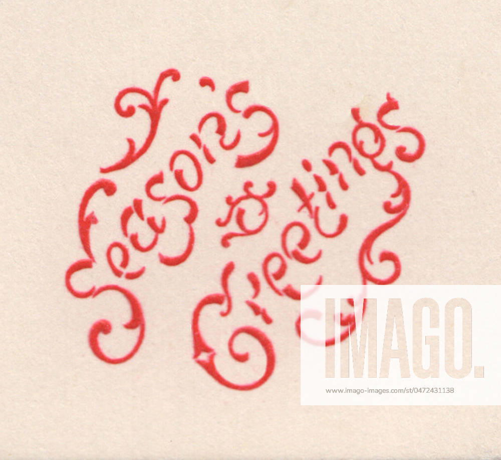 Christmas Lettering Seasons Greetings . Edwardian lettering taken from a contemporary greeting card Date: 1910