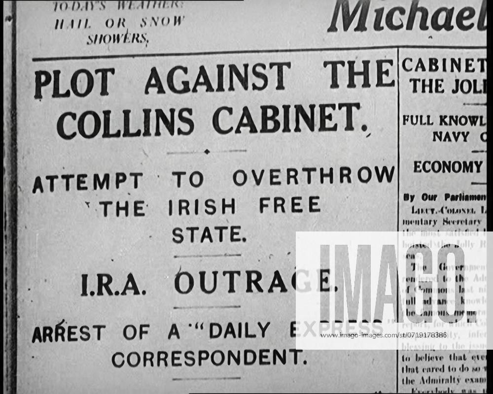 Newspaper Headline Plot Against the Collins Cabinet , 1922. From Time to Remember - Sitting Still And Going Slowly, 1922 (Reel 4); a review of events in 1922 including Irish Troubles, war between Greece and Turkey and developments in aviation and radio.