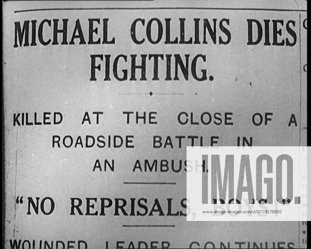 Newspaper Headline Michael Collins Dies in Fighting. , 1922. From Time to Remember - Sitting Still And Going Slowly, 1922 (Reel 4); a review of events in 1922 including Irish Troubles, war between Greece and Turkey and developments in aviation and radio.