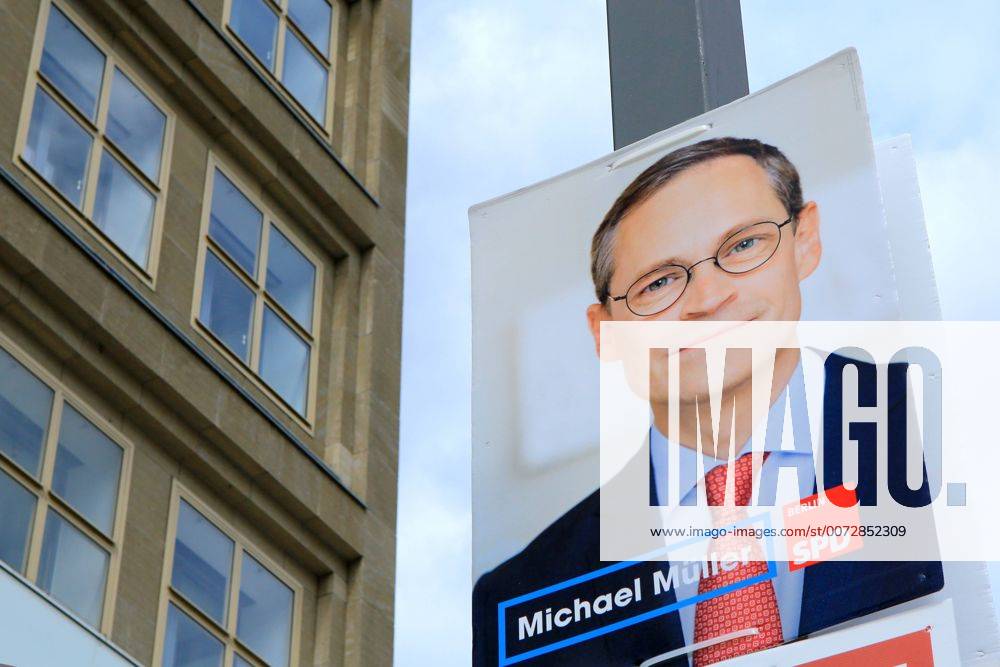 Wahlplakate hängen in Berlin. Die 18. Wahl zum Abgeordnetenhaus von Berlin findet am 18. September 2016 statt. Michael Müller SPD Wahlplakate in Berlin