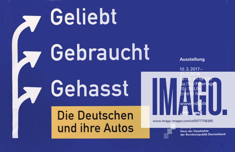 Deutschland, Bonn, 09.03.2017 Ausstellung im Haus der Geschichte: Geliebt, Gebraucht, Gehasst. Die Deutschen und ihre Autos Ausstellung: Geliebt, Gebraucht, Gehasst. Die Deutschen und ihre Autos