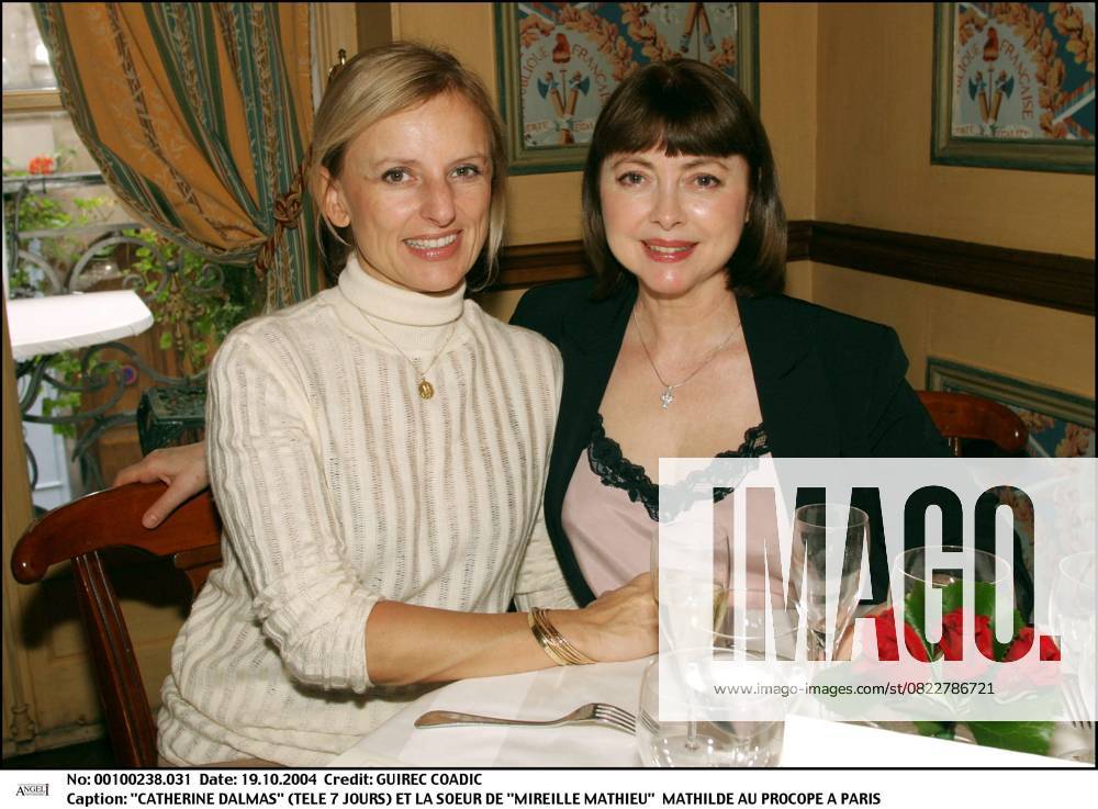 CATHERINE DALMAS TELE 7 TAGE und DIE Schwester von MIREILLE MATHIEU MATHILDE Au PROCOPE A Paris Plan Gewächshaus FEMININ