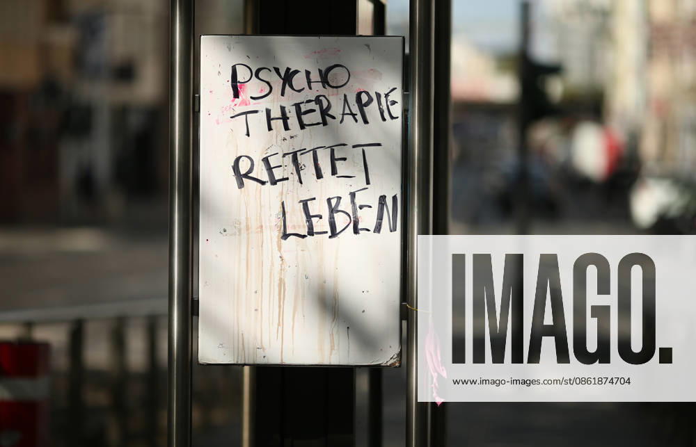 On a sign at a shelter at a subway station in Cologne, the words Psychotherapy Saves Lives were written in marker. Cologne, North Rhine-Westphalia