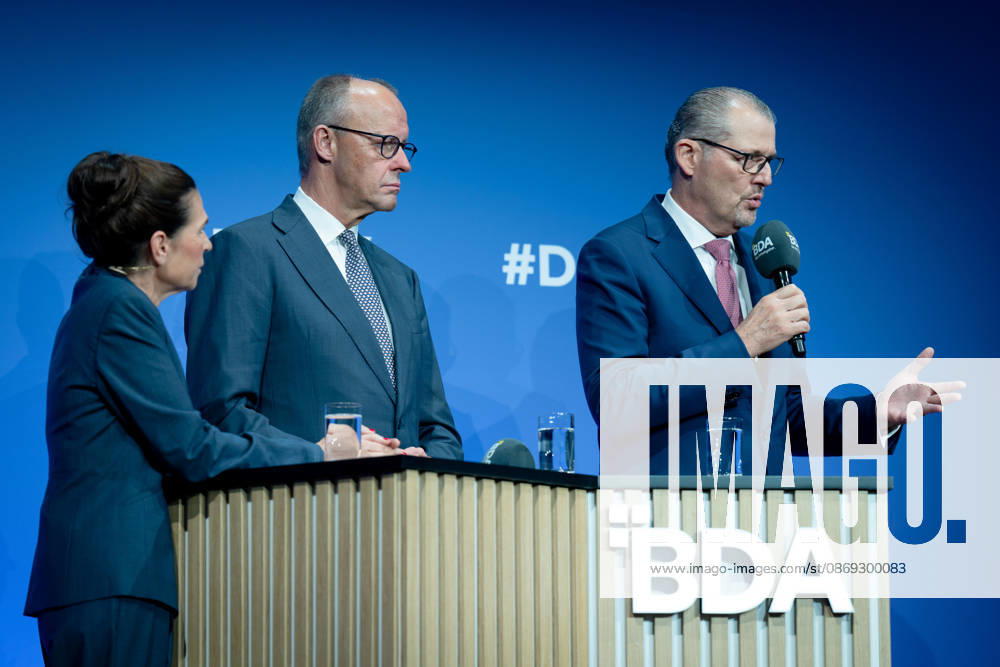 German Employers Day, bcc, Berlin Congress Center German Employers Day, bcc, Berlin Congress Center, Rainer Dulger, Employers Association President Friedrich Merz, Federal Chancellor Dagmar Rosenfeld Berlin Berlin GER
