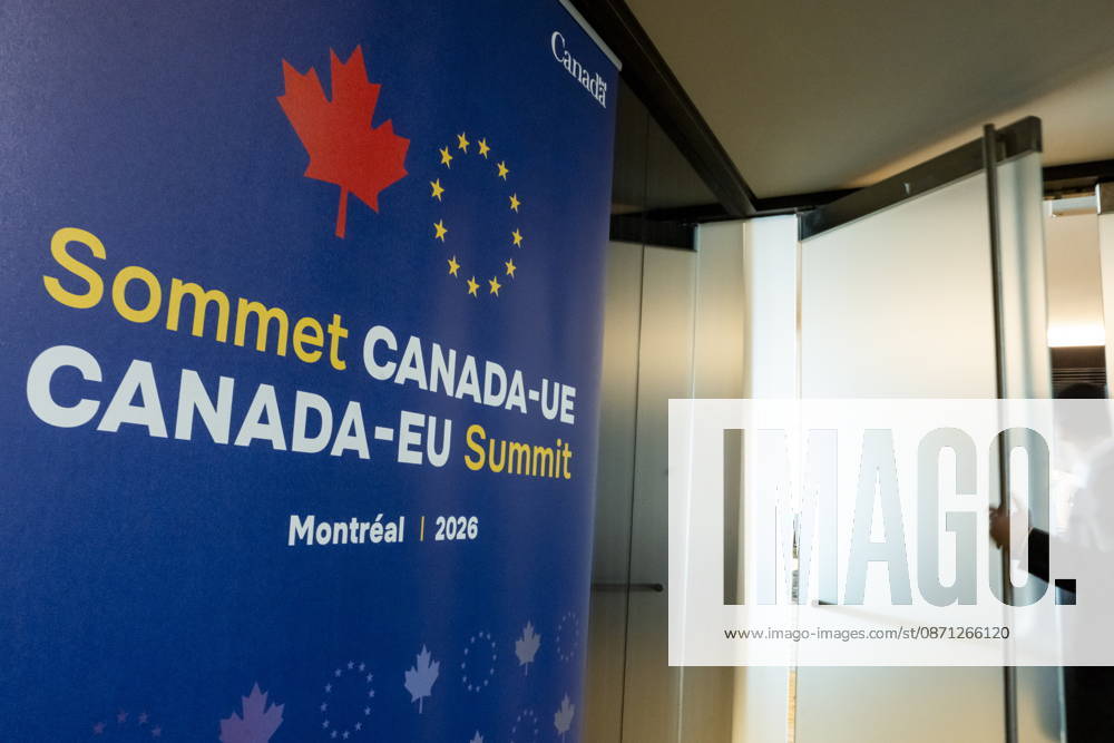 Signage for the EU-Canada summit, in Montreal, is seen on Thursday, Oct. 29, 2026. Montreal CANADA - ZUMAc35_ 20261029_zaf_c35_149