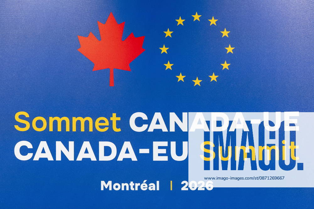 Signage for the Canada-EU summit, in Montreal, is seen on Thursday, Oct. 29, 2026. Montreal CANADA - ZUMAc35_ 20261029_zaf_c35_153