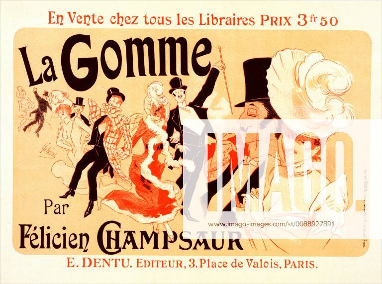 Poster for la Gomme. novel by by Felicien Champsaur 1858 1934, Cheret, Jules (1836-1932), French painter and lithographer who became a master of Belle Epoque poster art. He has been called the father of the modern poster.