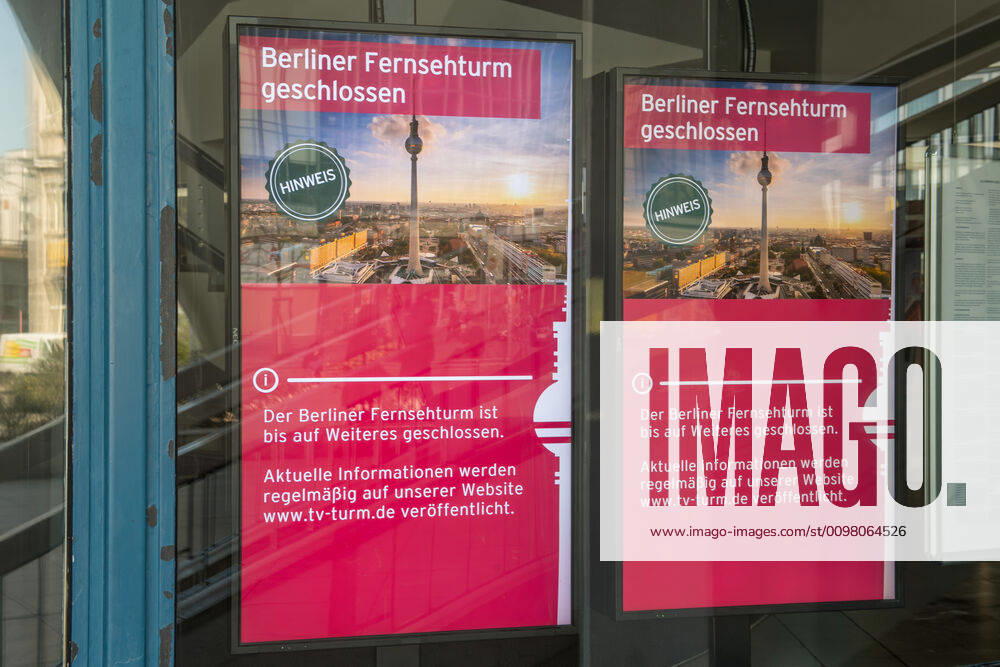 Health Corona Virus Impact Effects of the corona crisis In the picture Signs at the entrance door of the closed television tower at Berlin Alexanderplatz 17 3 2020, Berlin