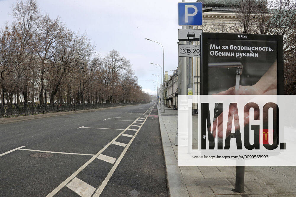 A billboard calls on citizens to wash their hands thoroughly amid the ongoing COVID-19 pandemic; the Russian government has extended a paid period off work until April 30 nationwide to counter the spread of the COVID-19 infection. Mikhail Metzel TASS TS0D6A43