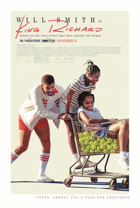 Poster, King Richard (2021). Photo credit: Warner Bros. The Hollywood Archive  Copyright: xx 34253-030THA